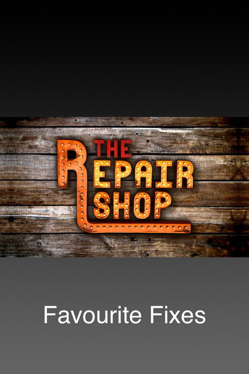 The Repair Shop: Favourite Fixes poster