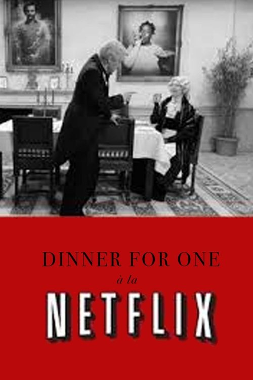 Movie poster for Dinner for One à la Netflix (2016)