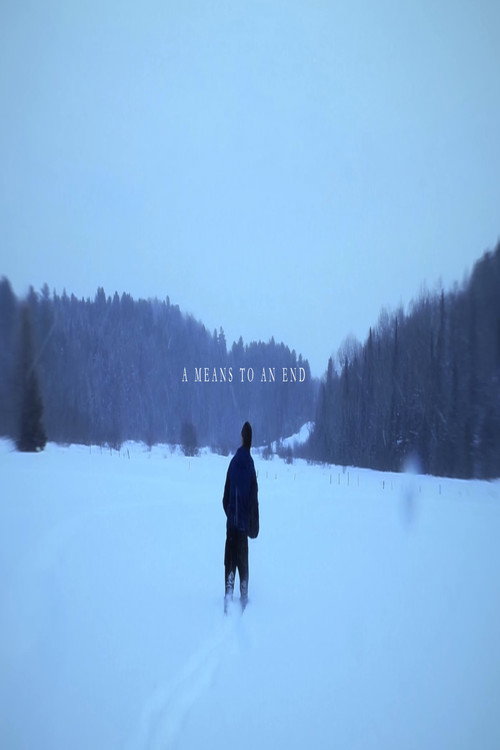 Movie poster for A Means To An End (2019)
