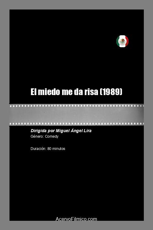 Movie poster for El miedo me da risa (1989)