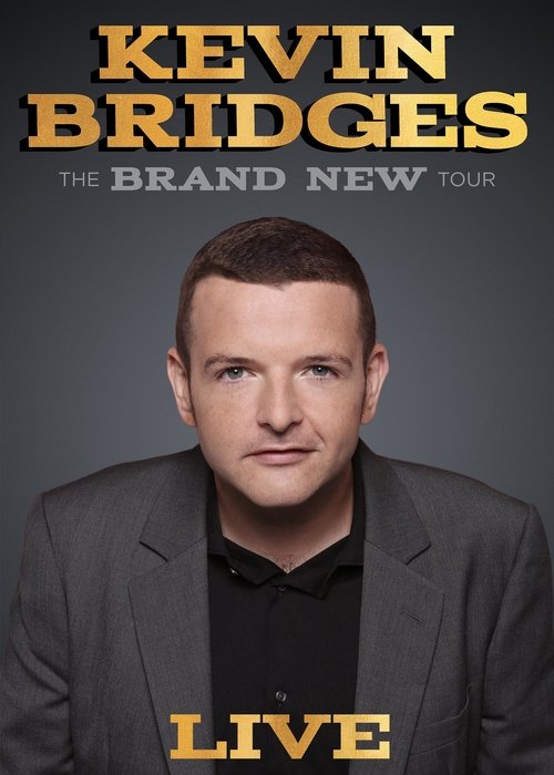 Movie poster for Kevin Bridges: The Brand New Tour (2018)