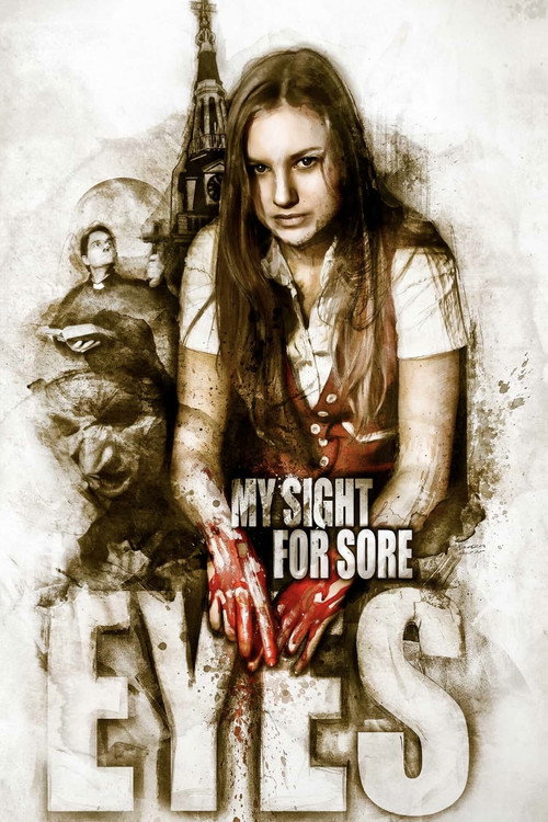 Movie poster for My Sight for Sore Eyes (2014)