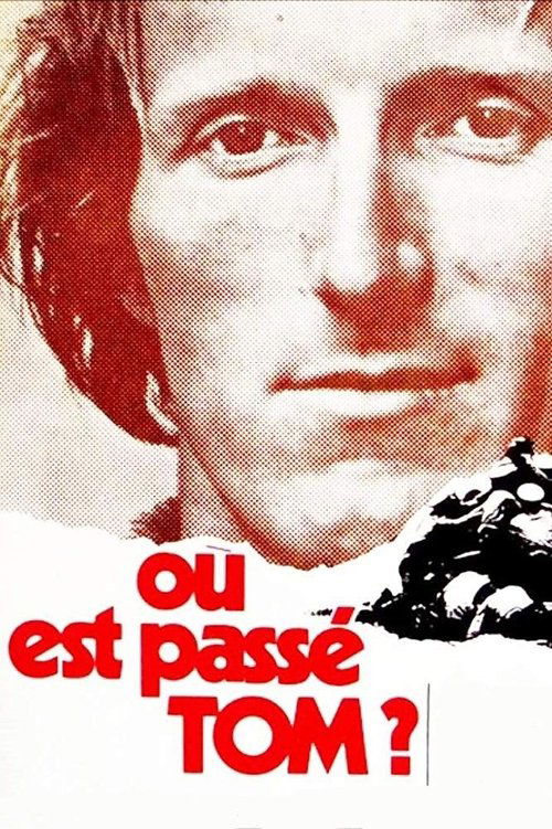 Movie poster for Where Did Tom Go? (1971)