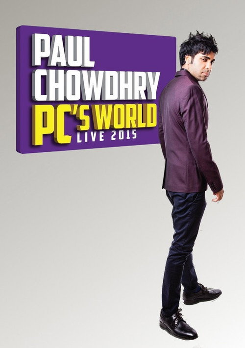 Movie poster for Paul Chowdhry: PC's World (2015)