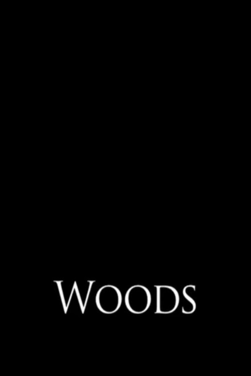 Movie poster for Woods (2011)