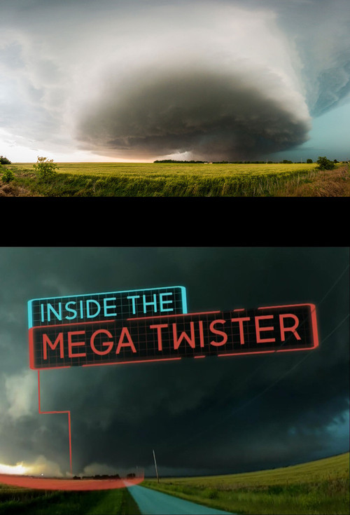 Movie poster for National Geographic: Inside the Mega Twister (2015)