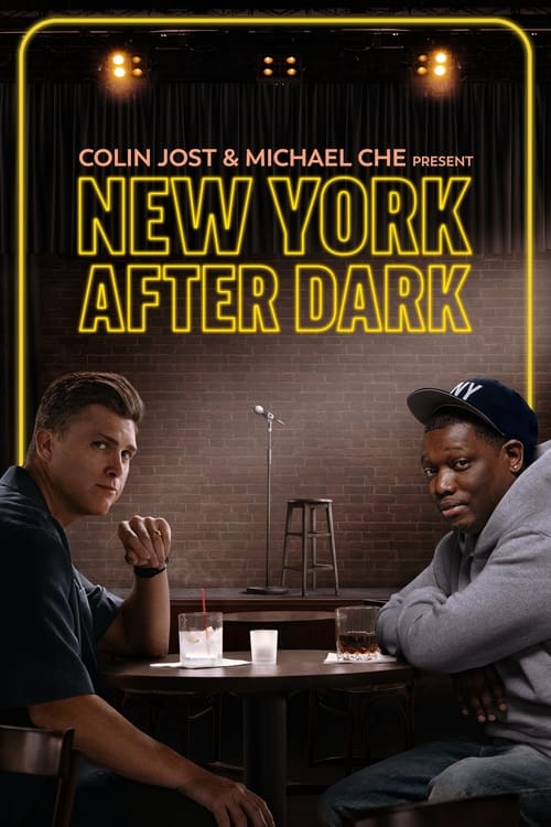 Movie poster for Colin Jost & Michael Che Present: New York After Dark (2024)