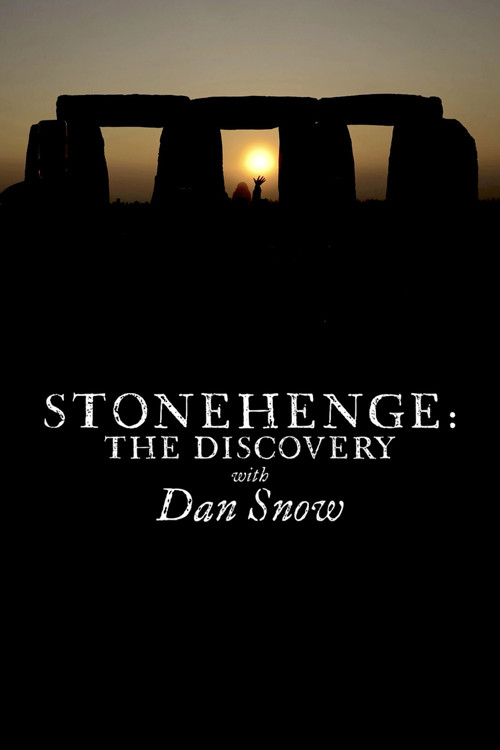 Movie poster for Stonehenge: The Discovery with Dan Snow (2024)