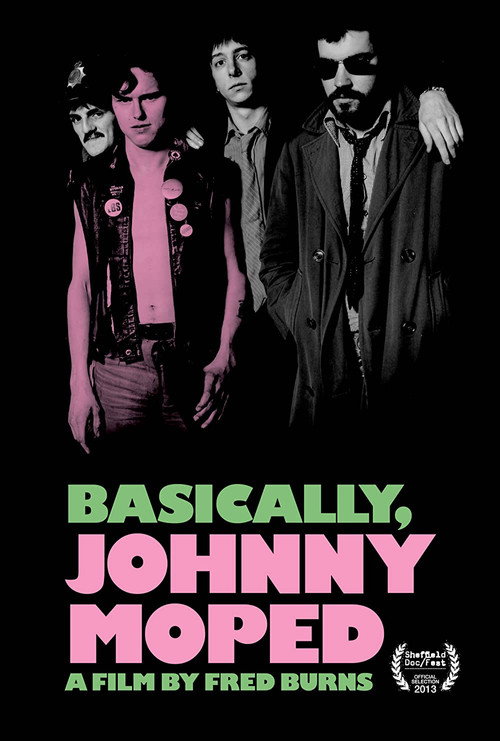 Movie poster for Basically, Johnny Moped (2013)