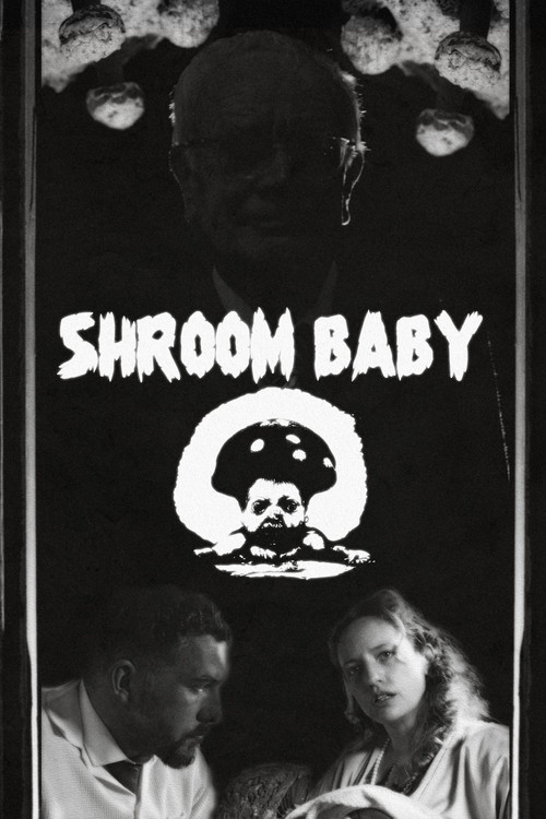 Movie poster for Shroom Baby