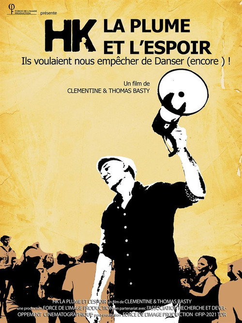 Movie poster for HK, la plume et l'espoir (2022)