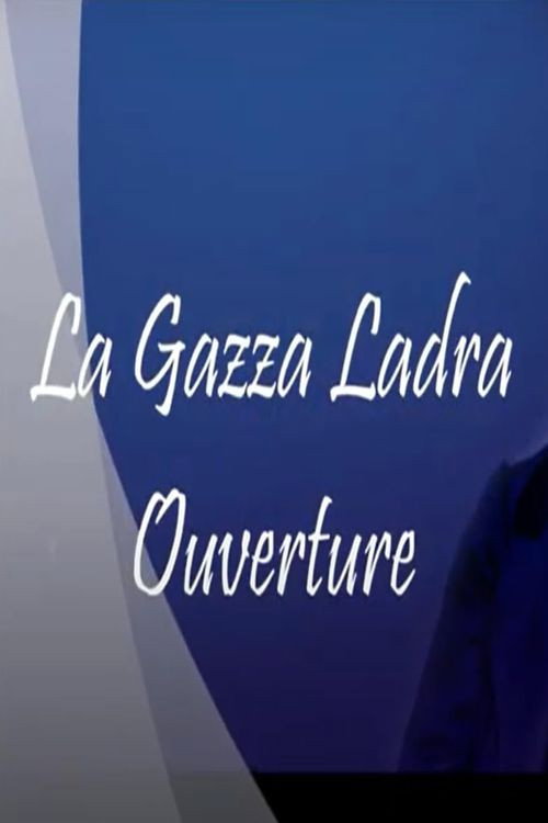 Movie poster for La Gazza Ladra Overture (1954)
