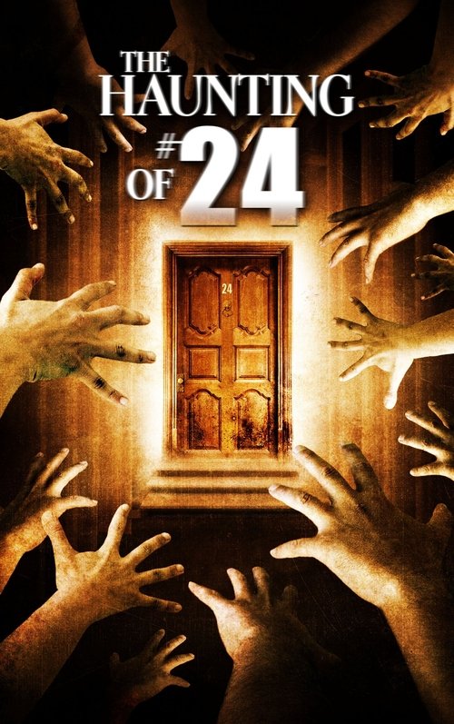 Movie poster for The Haunting of #24 (2005)