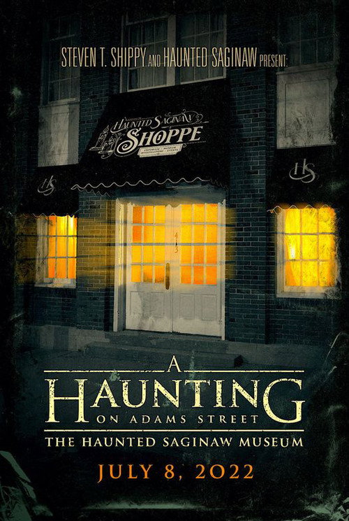 Movie poster for A Haunting on Adams Street: The Haunted Saginaw Museum (2022)
