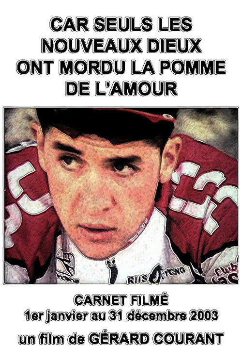 Movie poster for Car seuls les dieux ont mordu la pomme de l'amour (2011)