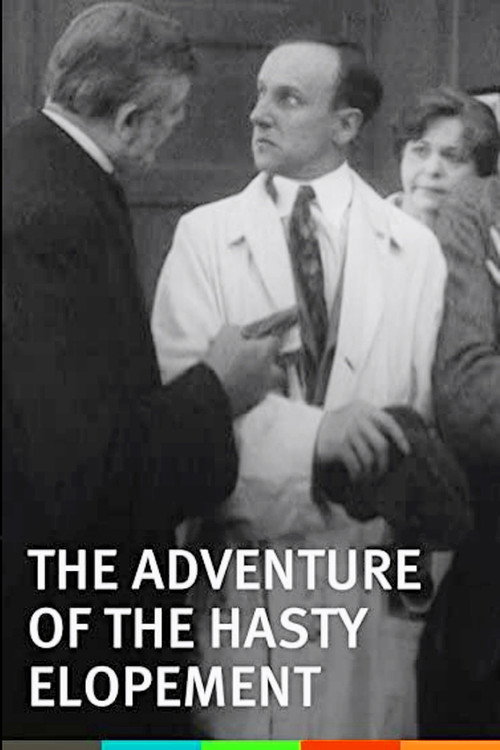 Movie poster for The Adventure of the Hasty Elopement (1914)
