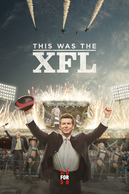 Movie poster for This Was the XFL (2017)