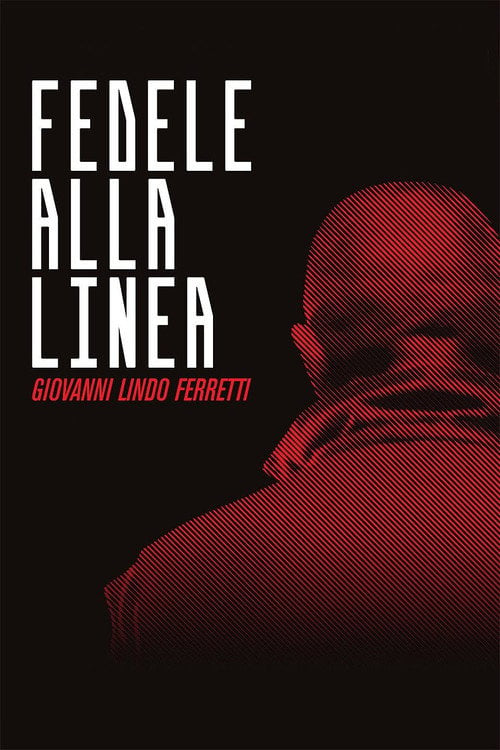 Movie poster for Fedele alla Linea - Giovanni Lindo Ferretti (2013)