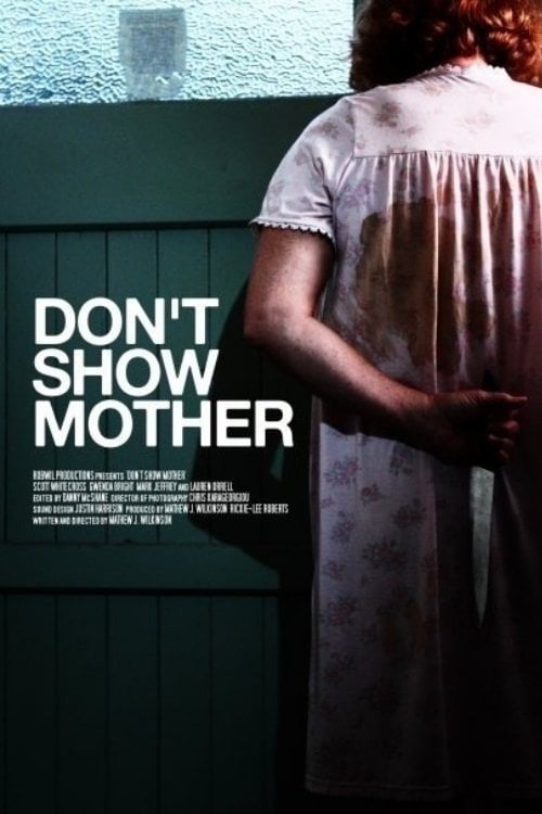 Movie poster for Don't Show Mother (2010)