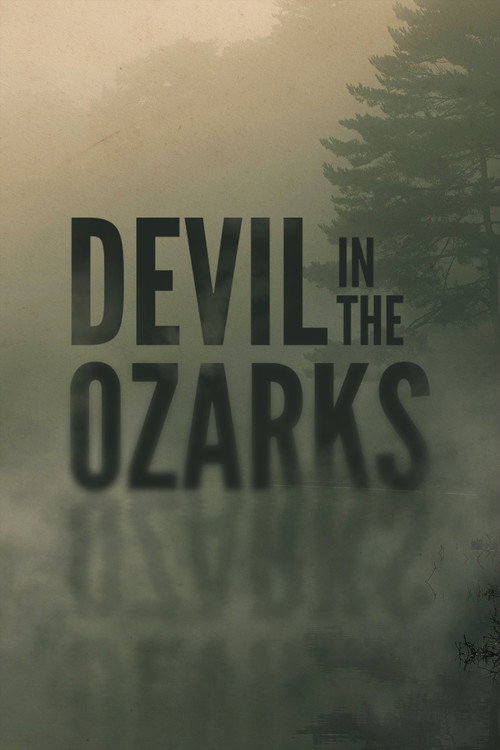 Movie poster for Devil in the Ozarks (2023)