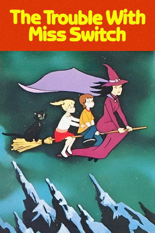Movie poster for The Trouble with Miss Switch (1980)