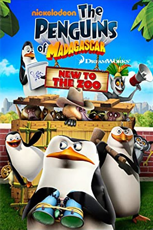 Movie poster for The Penguins of Madagascar: New to the Zoo (2010)