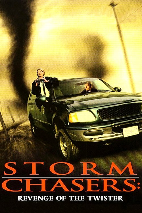 Movie poster for Storm Chasers: Revenge of the Twister (1998)