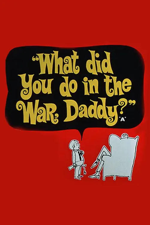 Movie poster for What Did You Do in the War, Daddy? (1966)