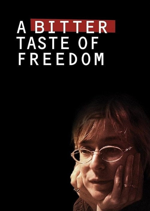 Movie poster for A Bitter Taste of Freedom (2011)