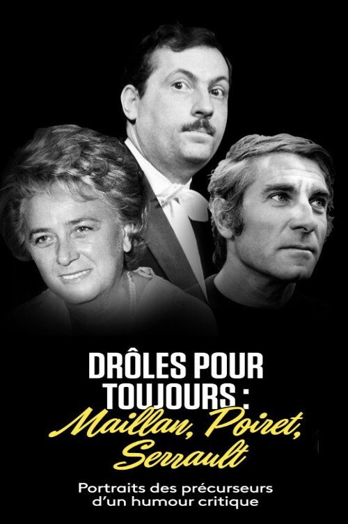 Movie poster for Maillan, Poiret, Serrault, drôles pour toujours (2018)