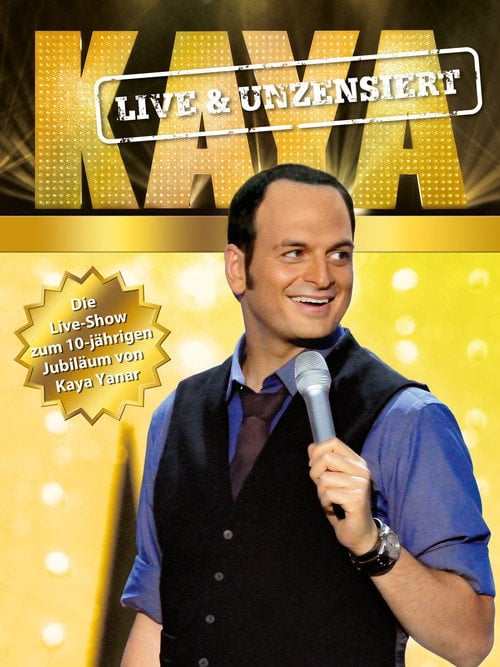 Movie poster for Kaya Yanar - Live und unzensiert (2009)