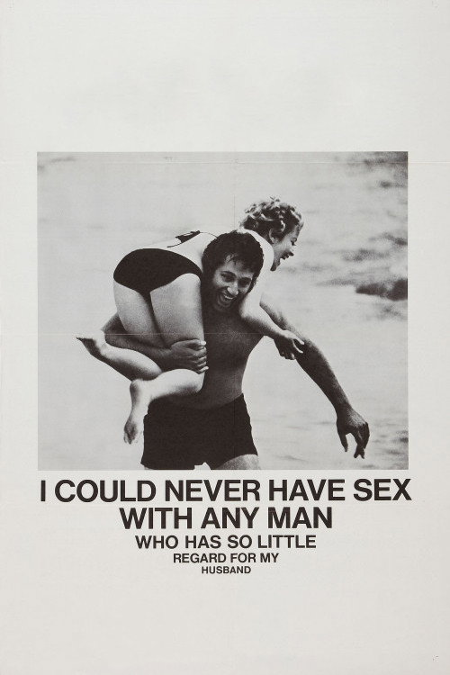 Movie poster for I Could Never Have Sex with Any Man Who Has So Little Regard for My Husband (1973)