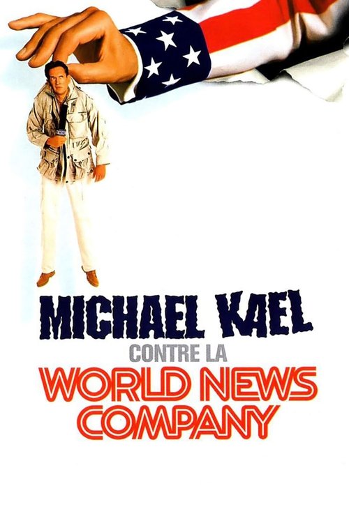 Movie poster for Michael Kael vs. the World News Company (1998)