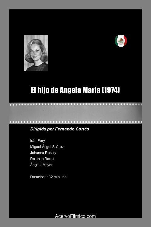 Movie poster for El hijo de Ángela María (1974)