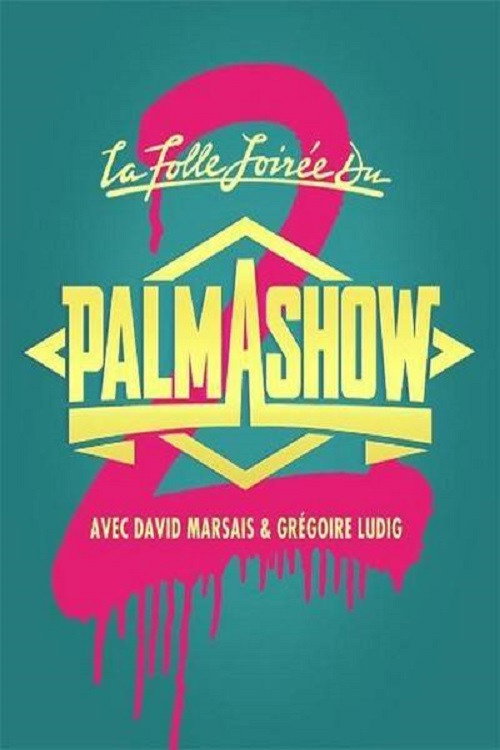 Movie poster for The Crazy Evening of Palmashow 2 (2015)