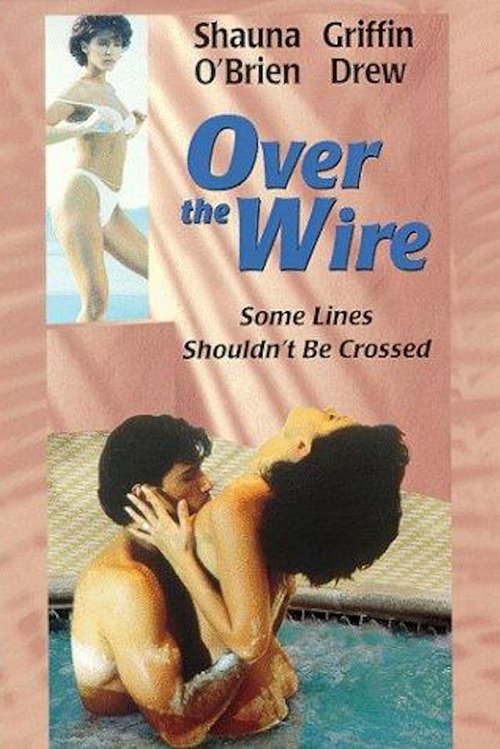 Movie poster for Over the Wire (1996)