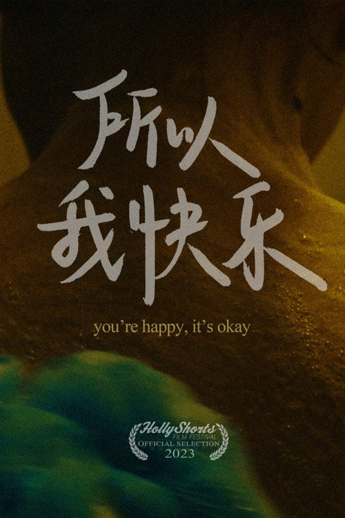 Movie poster for You're Happy, It's Okay (2024)