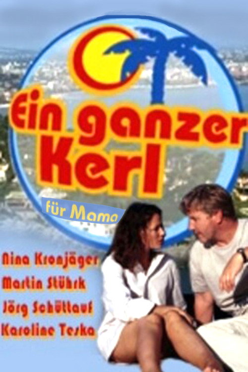 Movie poster for Ein ganzer Kerl für Mama (2002)