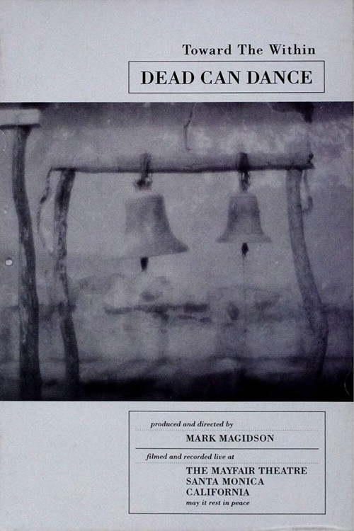 Movie poster for Dead Can Dance - Toward the Within (1994)