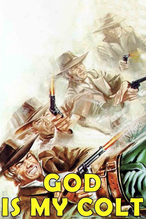 Movie poster for God Is My Colt (1972)