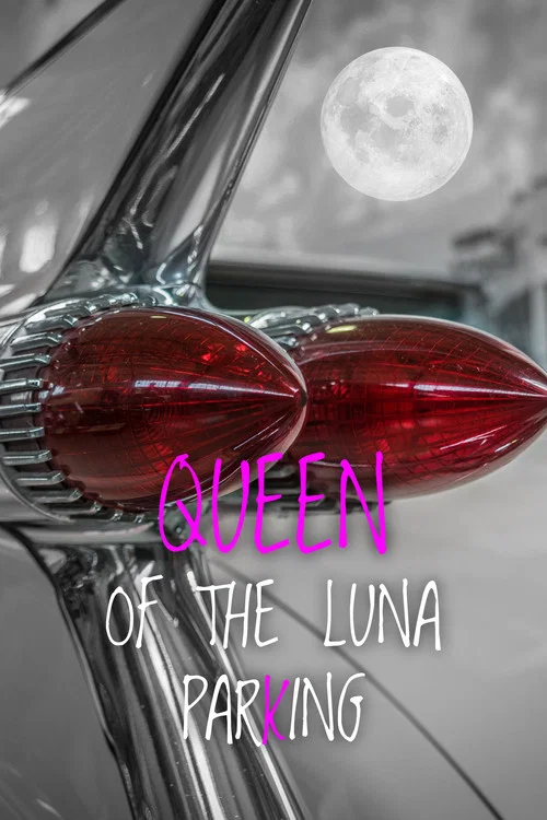 Movie poster for Queen of the Luna Parking (2020)