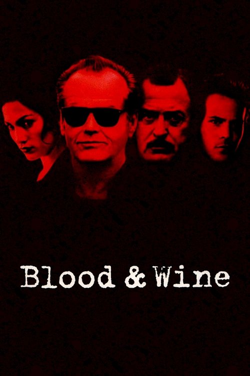 Movie poster for Blood and Wine (1996)