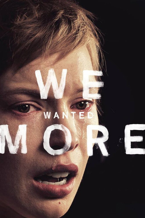 Movie poster for We Wanted More (2013)