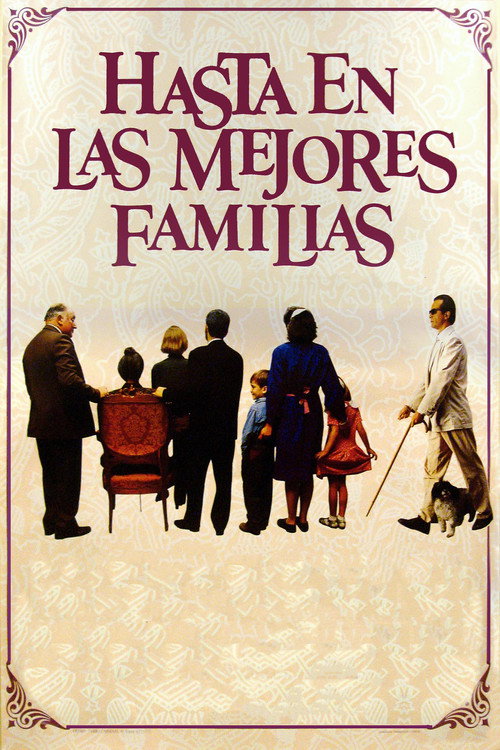 Movie poster for Hasta en las mejores familias (1994)