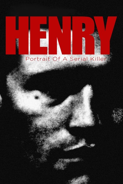Movie poster for Henry: Portrait of a Serial Killer (1986)