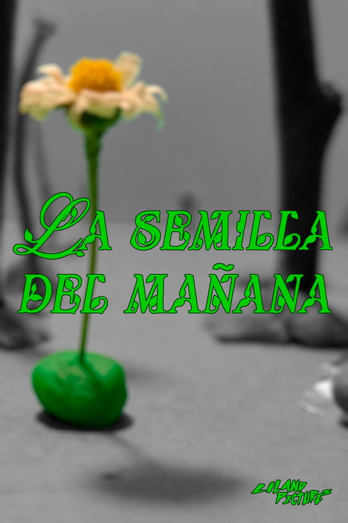 Movie poster for The seed of tomorrow (2026)