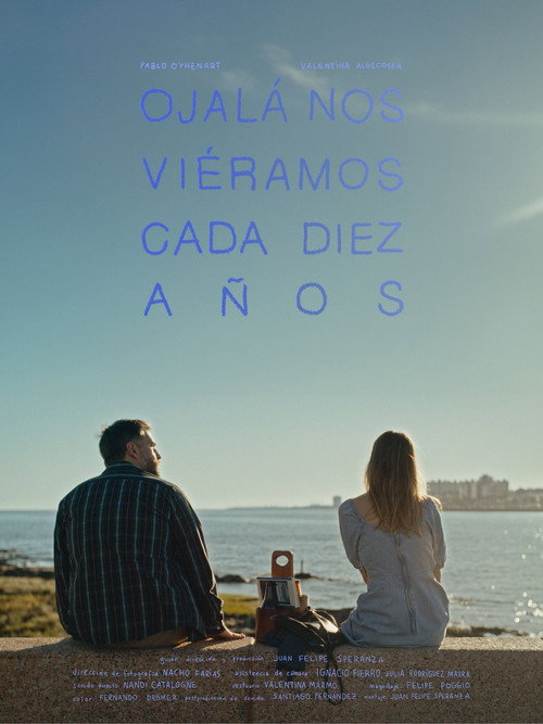 Movie poster for Ojalá nos viéramos cada diez años