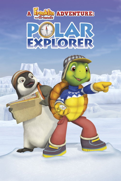 Movie poster for Franklin and Friends Adventure: Polar Explorer (2013)