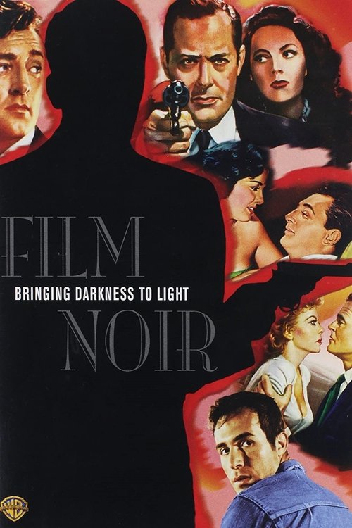 Movie poster for Film Noir: Bringing Darkness to Light (2006)