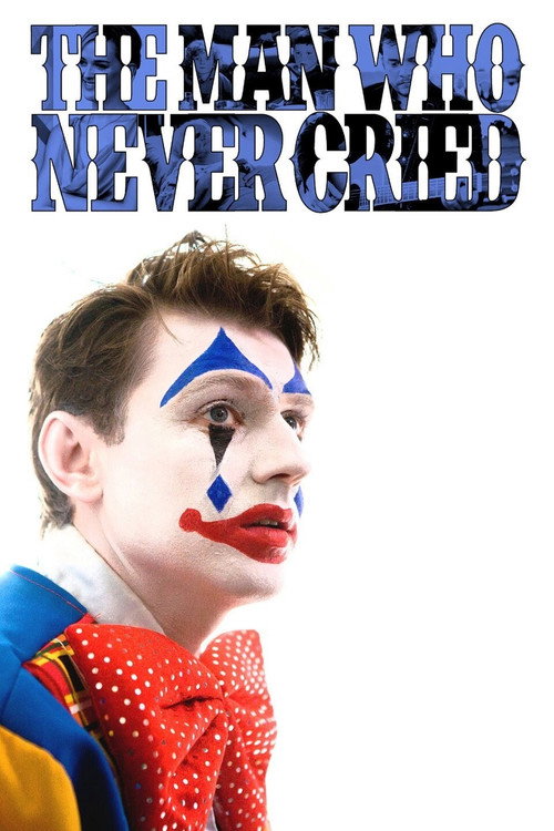 Movie poster for The Man Who Never Cried (2011)